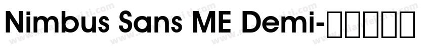 Nimbus Sans ME Demi字体转换
